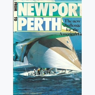 From Newport to Perth, Nautical Books, London, 1986 - Cover